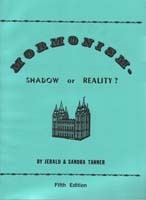 Mormonism : Shadow or Reality?
