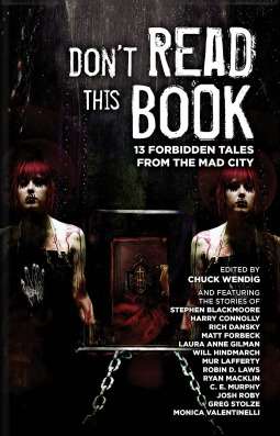 Don't Read This Book: 13 Tales from the Mad City