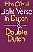 Light Verse in Dutch & Double Dutch