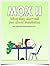 MOX II - What they don't te...