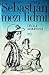 Sebastián mezi lidmi (Bella...