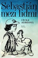 Sebastián mezi lidmi (Bella a Sebastián #3)