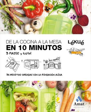 De la cocina a la mesa en 10 minutos (Paperback)