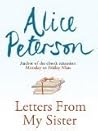 Letters from My Sister by Alice Peterson Letters from My Sister by Alice Peterson