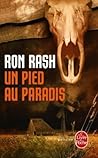 Un pied au paradis by Ron Rash