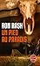 Un pied au paradis by Ron Rash