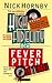 High Fidelity/Fever Pitch by Nick Hornby High Fidelity/Fever Pitch by Nick Hornby
