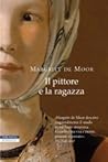 Il pittore e la ragazza by Margriet de Moor