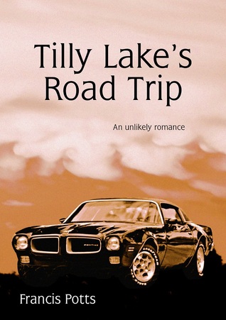 Tilly Lake's Road Trip (Kindle Edition)