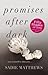 Promises After Dark by Sadie Matthews