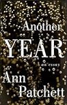 Another Year by Ann Patchett