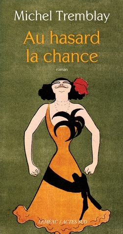 Au hasard la chance (La diaspora des Desrosiers, #6)