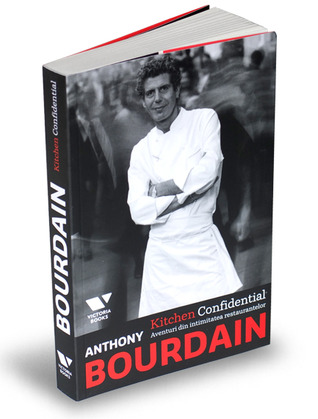 Kitchen Confidential: Aventuri din intimitatea restaurantelor