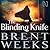 The Blinding Knife (Lightbringer, #2)