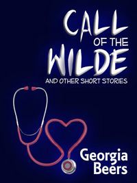 Call of The Wilde and Other Short Stories (ebook)