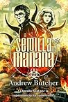 La semilla del mañana by Andrew Butcher