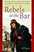 Rebels at the Bar: The Fasc...