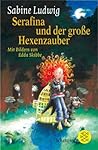 Serafina und der große Hexenzauber Serafina und der große Hexenzauber