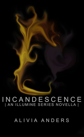 Incandescence (Illumine, #4.5)