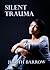 Silent Trauma