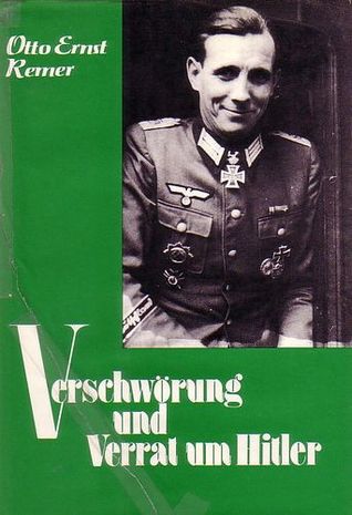 Verschworung Und Verrat Um Hitler: Urteil Des Frontsoldaten (German Edition) Conspiracy and Betrayal Around Hitler