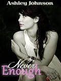 Never Enough