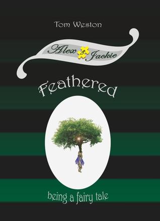Feathered (The Alex and Jackie Adventures #3)