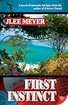 First Instinct by J. Lee Meyer