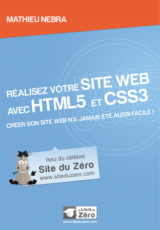 Réalisez votre site web avec html5 et css3