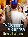 The Elephant of Surprise by Brent Hartinger