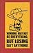 Winning May Not Be Everything But Losing Isn't Anything! by Charles M. Schulz