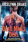 Dead Man's Deal by Jocelynn Drake