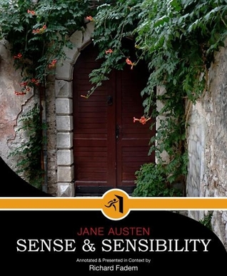 Sense and Sensibility--Annotated, with Commentary (Literature in Its Context)