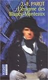 L'énigme des Blan...