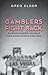 Gamblers Fight Back by Greg Elder