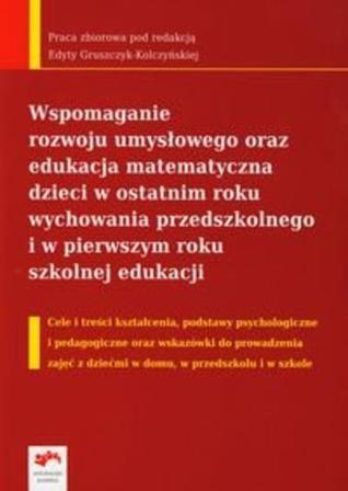 Wspomaganie rozwoju umysłowego oraz edukacja matematyczna dzieci w ostatnim roku
