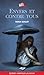Envers et contre tous by Tania Boulet