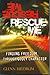 Rescue Me: Finding Freedom Through Godly Character