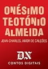 Jean-Charles, Amor De Calções by Onésimo Teotónio Almeida