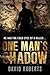 One Man's Shadow