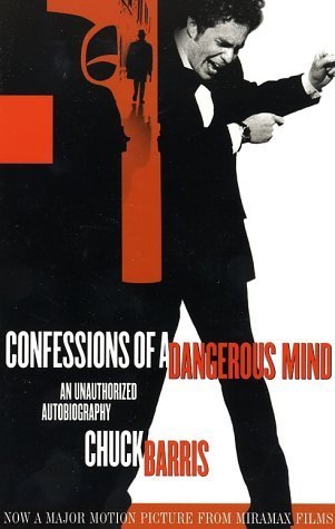Confessions Of A Dangerous Mind By Chuck Barris