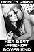 Her Best Friend's Boyfriend by Trinity Jane