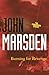 Burning For Revenge by John Marsden