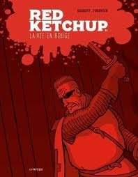 La Vie en Rouge (Red Ketchup #1)