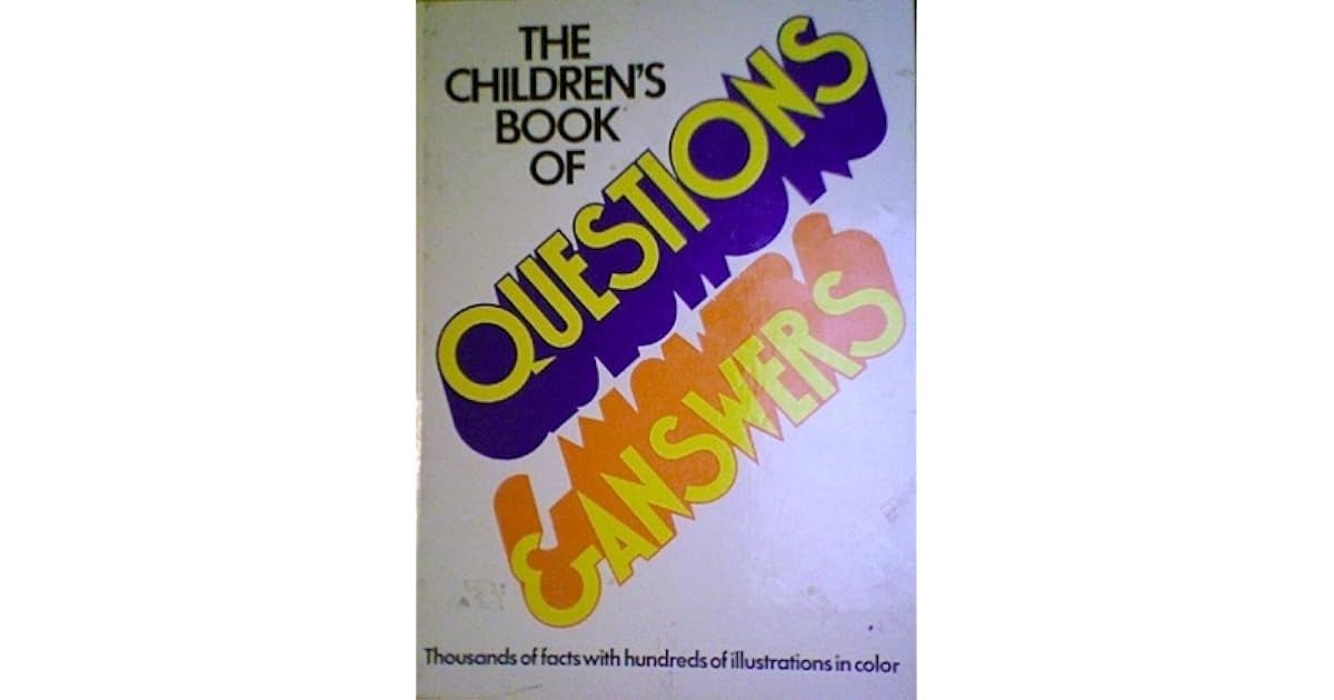 Childrens Book Of Questions And Answers by Anthony Addison