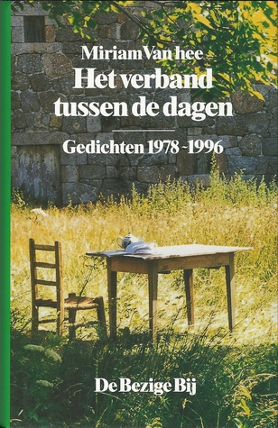 Het verband tussen de dagen : Gedichten 1978 - 1996 (Hardcover)