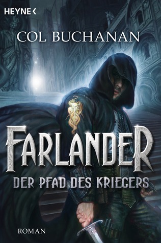 Der Pfad des Kriegers (Farlander, #1)