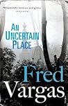 An Uncertain Place