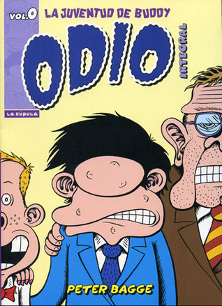 Odio Integral, Vol. 0: La juventud de Buddy (Buddy Bradley, #0)