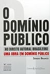 O Domínio Público no Direito Autoral Brasileiro
